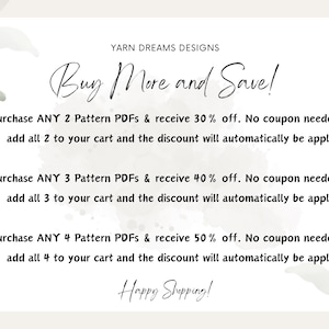 May include: Cream-colored graphic with text that reads "Buy More and Save!" and details discounts for purchasing multiple PDF patterns. The design includes watercolor leaf accents and the text "Yarn Dreams Designs."