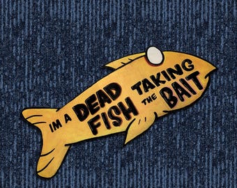 Taking the Bait, wall decor sign, K.Flay fan art