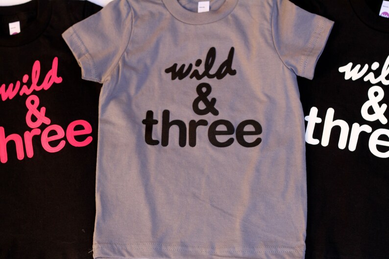 WILD & THREE Toddler Boy, Girl, Three 3 year Birthday shirt Black Red Grey Fuchsia shirt, Ultrasuede Lettering Etsy kid's fashion third image 4