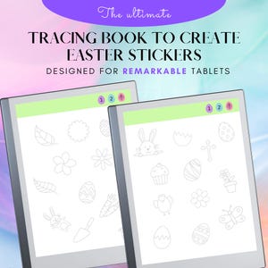 Może przedstawiać: Dwa tablety cyfrowe wyświetlające projekty naklejek wielkanocnych. Tekst brzmi "TRACING BOOK TO CREATE EASTER STICKERS" i "DESIGNED FOR REMARKABLE TABLETS". Projekty obejmują pisanki, króliki, kwiaty i inne wiosenne obrazy.