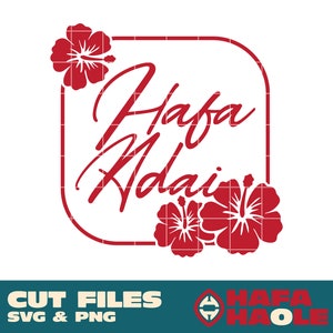 May include: Red and white graphic design with the text "Hafa Adai" in a square frame with hibiscus flowers on the sides.