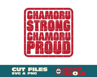Chamoru Strong Chamoru Proud - SVG, PNG Download digitale istantaneo - Laser, Taglierina in vinile, Silhouette, Cricut, Decalcomania, Adesivo