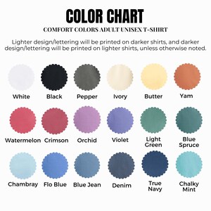 May include: Color chart showing 18 different colors of unisex t-shirts. The colors include white, black, pepper, ivory, butter, yam, watermelon, crimson, orchid, violet, light green, blue spruce, Chambray, flo blue, blue jean, denim, true navy, and chalky mint.