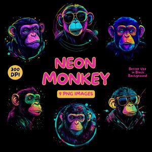 May include: A collection of nine neon-style monkey illustrations in vibrant colors, set against a black background. The text "NEON MONKEY" is displayed in pink and yellow, with additional text indicating 300 DPI and "9 PNG IMAGES".