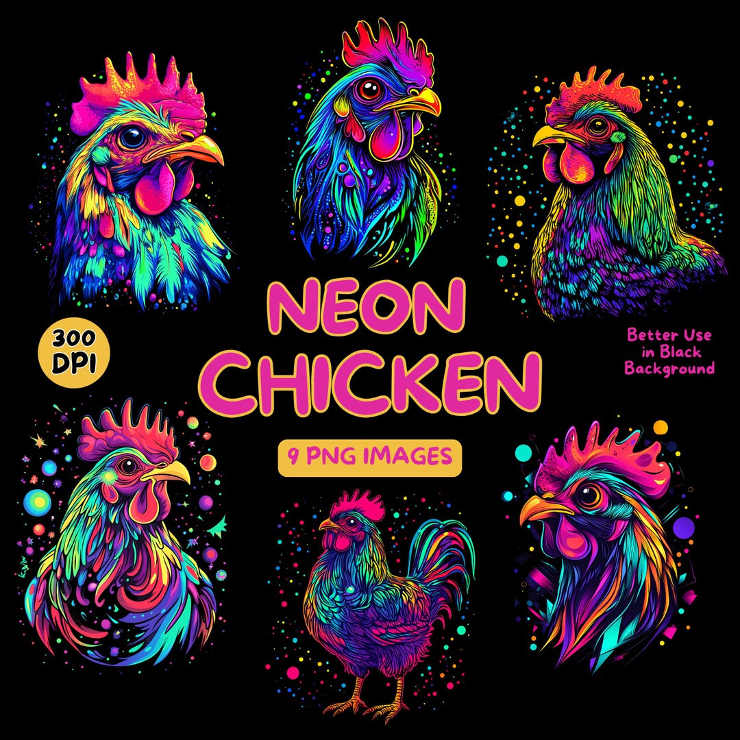 Neon Chicken Digital Art - Neon Chicken PNG - Neon Chicken Clipart ...