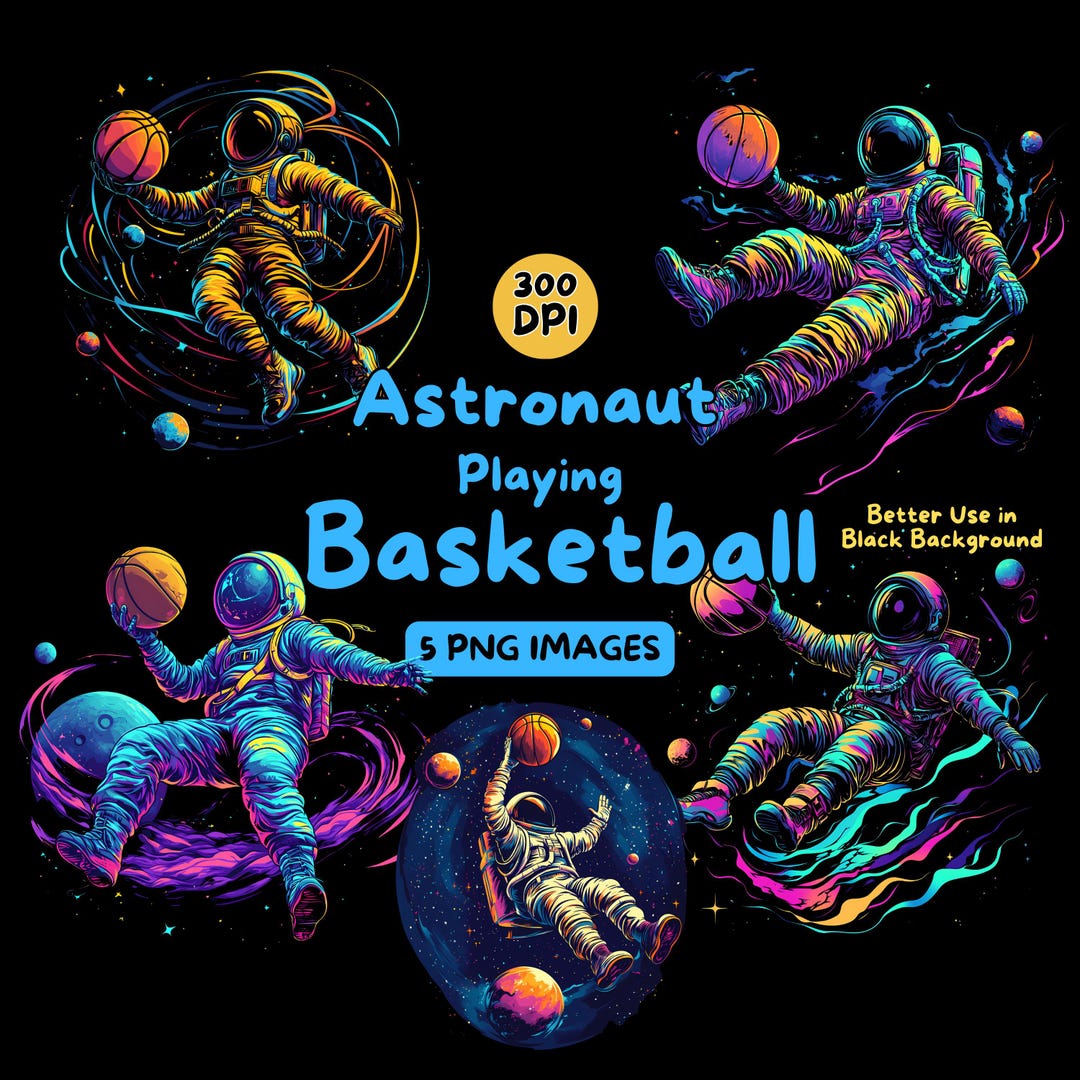 Astronaut Playing Basketball Art Design Digital Download - Basketball ...