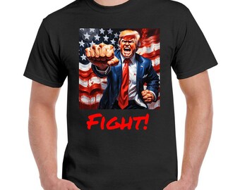 Trump Fight T Shirt