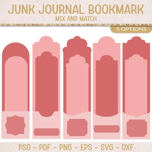May include: Five pink and red junk journal bookmarks with decorative shapes. The bookmarks have a mix and match design and the text "JUNK JOURNAL BOOKMARK" and "MIX AND MATCH" is displayed at the top. The image also includes the text "5 OPTIONS".