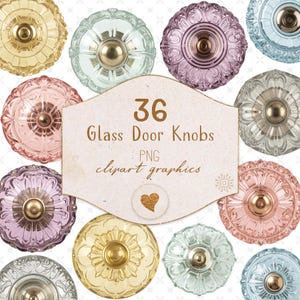 May include: A collection of 36 glass door knobs in various colors including yellow, green, pink, and blue, arranged around a central label that reads 36 Glass Door Knobs PNG clipart graphics with a small gold heart icon at the bottom.