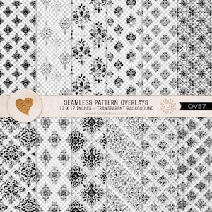 May include: A collection of seamless pattern overlays featuring black damask and geometric designs on a transparent background. The image includes text stating SEAMLESS PATTERN OVERLAYS, 12 X 12 INCHES, TRANSPARENT BACKGROUND, and OV57.