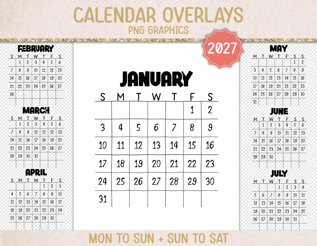 2027 Calendar Month Overlays, Hand Printed Font, PNG Graphics (sunday ...