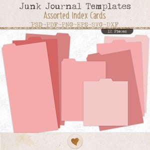 May include: A set of 12 pink index card templates for junk journals, featuring various rectangular shapes with tabs. The text reads: Junk Journal Templates, Assorted Index Cards, PSD~PDF~PNG~EPS~SVG~DXF, 12 Pieces.