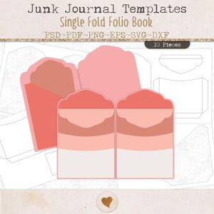 May include: Junk Journal Templates Single Fold Folio Book PSD~PDF~PNG~EPS~SVG~DXF 10 Pieces. Digital templates featuring pink and coral coloured paper craft shapes with scalloped edges, including flat outlines and folded folio designs.