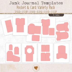 May include: A digital collection of Junk Journal Templates Pocket & Card Variety Pack featuring 8 sets of pink paper craft outlines. The text reads Junk Journal Templates Pocket & Card Variety Pack PSD~PDF~PNG~EPS~SVG~DXF and 8 Sets.
