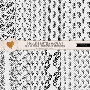 May include: A collection of seamless pattern overlays featuring black botanical illustrations on a transparent background. A horizontal band displays the text SEAMLESS PATTERN OVERLAYS 12 X 12 INCHES - TRANSPARENT BACKGROUND OV54.