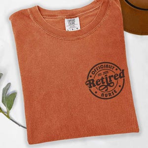 Nurse Retirement Shirt Nurse Retirement Gift Retired Nurse T-Shirt Coworker Farewell Party Present Retired RN Tee Employee Gift OLV-25-217