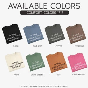 Accounting Finance Shirt Data Driven Decision Data Analytics Tshirt Sweatshirt Business Analyst Project Management Apparel OLV-25-527! image 8