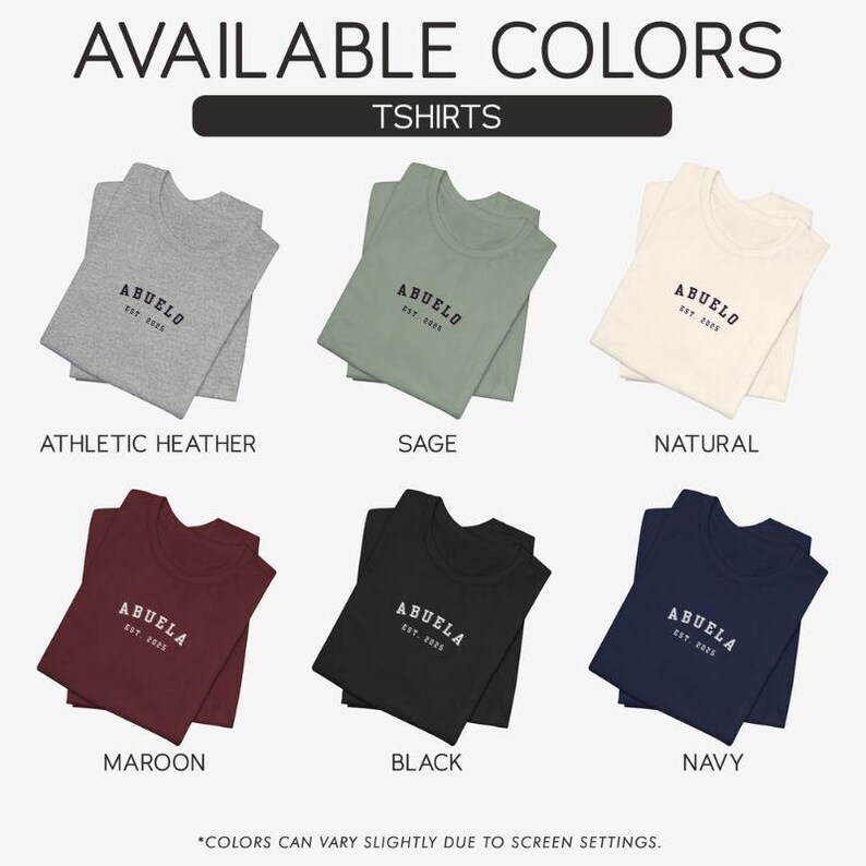 May include: A selection of t-shirts in various colors, including athletic heather, sage, natural, maroon, black, and navy. Each shirt features the text "Abuelo Est. 1978" or "Abuela Est. 1978" printed in white.