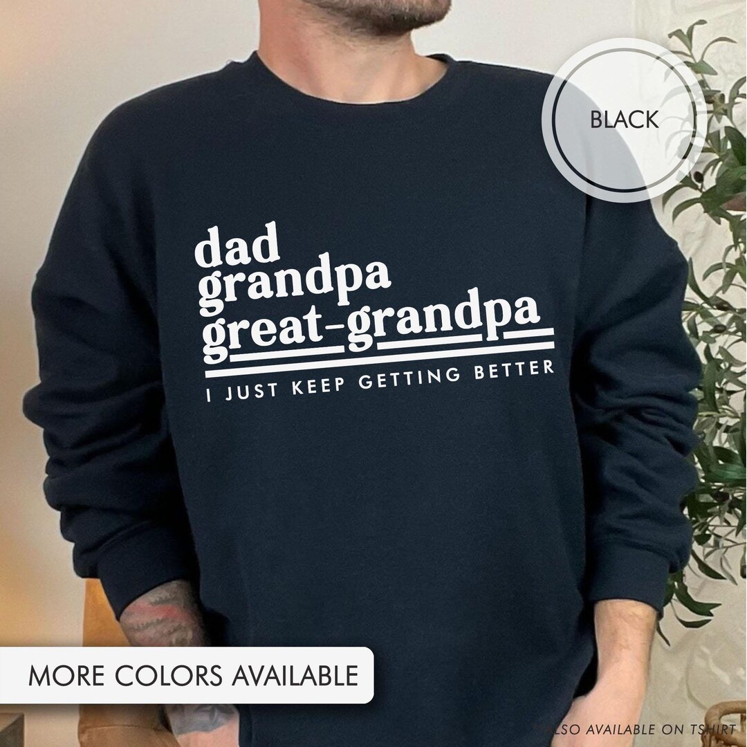 Great Grandpa Sweatshirt Future Great Grandfather Shirt Grandpa ...
