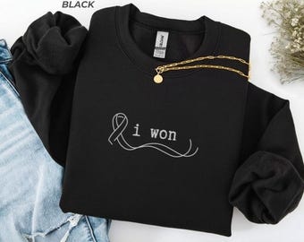 Cancer Survivor Shirt Breast Cancer Survivor I Won Ribbon Sweatshirt Cancer Awareness Tshirt Cancer Warrior Last Chemo Gift OLV-26-143!