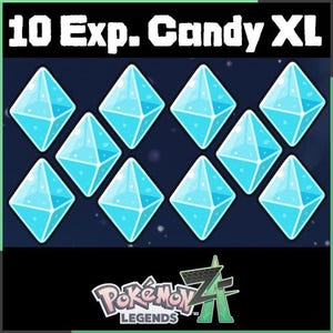 May include: An image featuring ten blue diamond-shaped candies with a sparkling effect, labeled "10 Exp. Candy XL." The bottom of the image displays the "Pokémon Legends" logo in white and green.