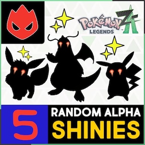 May include: An image featuring black silhouettes of three Pokémon characters with glowing red eyes, accompanied by yellow star graphics. The text "5 RANDOM ALPHA SHINIES" is displayed in yellow and white text on a black and green background.