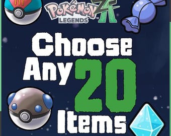 Choose Any 20 Items Pokémon Legends Z-A Ball Exp. Candies Nugget Item Pokemon ZA