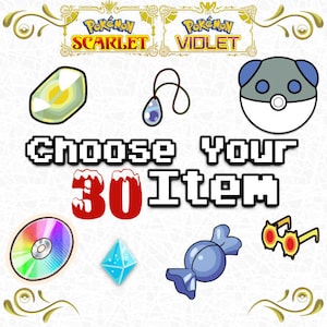 Può includere: Un'immagine colorata con il testo "Choose Your 30 Item" e vari oggetti del gioco Pokémon Scarlatto e Violetto, tra cui una Poké Ball, una caramella, una collana, un disco, un cristallo e un paio di occhiali.