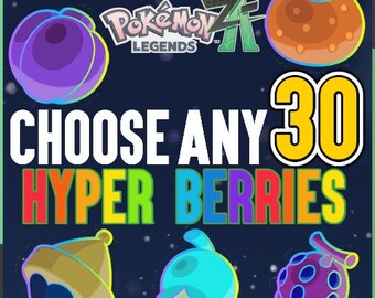 Choose Any 30 Hyper Berries Pokémon Legends Z-A Berry Item Pokemon ZA Items