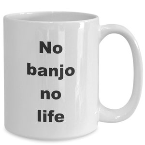Banjo coffee mug, funny gift idea for banjo player, teacher, student, dixieland band, blues musician