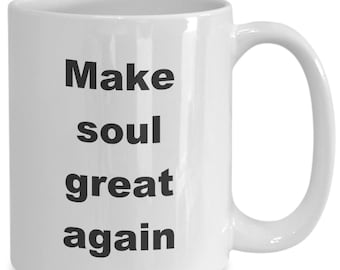 Soul Music Mug, Gift for Soul Music Fan or Musician