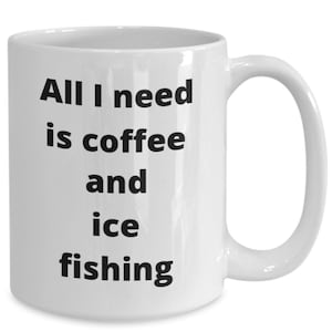 Ice fishing coffee mug funny gift idea for ice fisherman