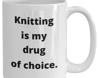 Funny Knitting Mug Gift for Knitter, Yarn Lover, Crafter