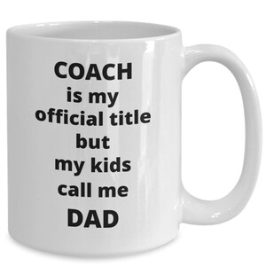 Coach coffee mug funny gift idea for dad fathers day birthday t-shirt travel mug
