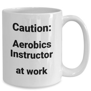 Aerobics instructor coffee mug funny gift idea for exercise teacher student gym member t-shirt travel mug