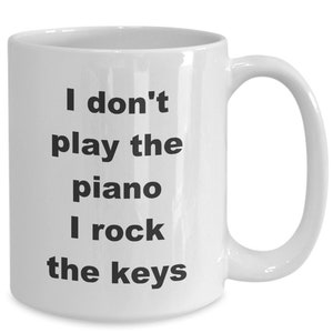 Funny Pianist Mug Gift for Piano Player, Teacher, Student