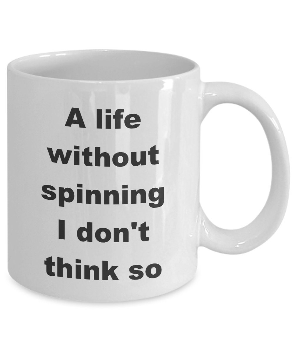 Hand Spinner Coffee Cup, Mug, Funny Gift Idea for Handspinner, Wool Spinner,  Yarn Spinner, Spinning Guild Member 