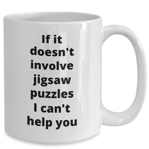 Jigsaw puzzle coffee mug funny gift idea for puzzle maker solver fan