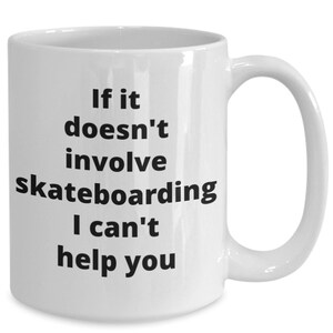 Skateboarding coffee mug funny gift idea for skateboarder