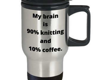 Funny Knitting Travel Mug Gift for Knitter, Coffee Lover
