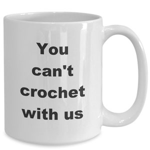Crochet coffee mug funny gift idea for crocheter fiber artist mom sister grandma friend wife