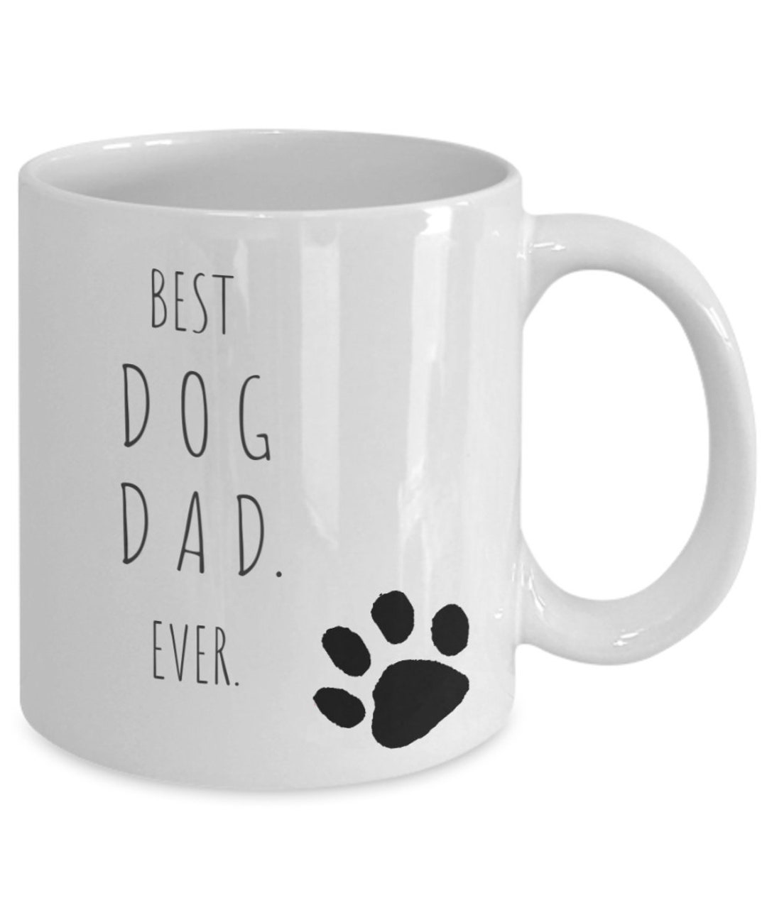 Best Dog Dad. Ever. Paw Print Signed Mug. Gift for Dog Lover, Gift for