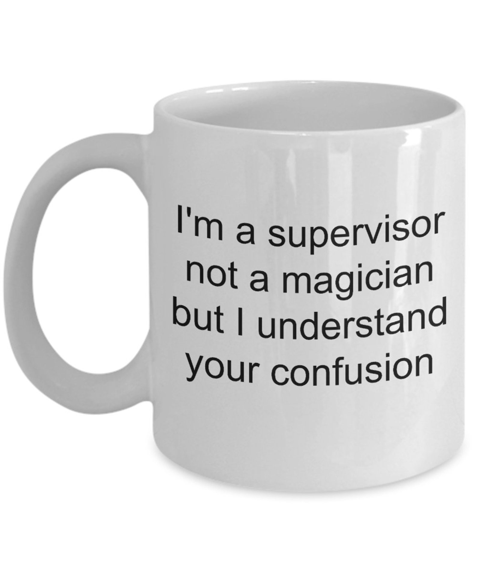 Supervisor Mug, Gift for Boss, Gift for Supervisor, Funny Supervisor ...