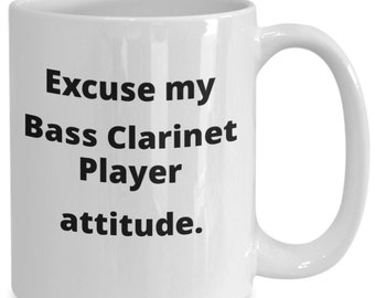 Funny bass clarinet player gift mug for bass clarinetist