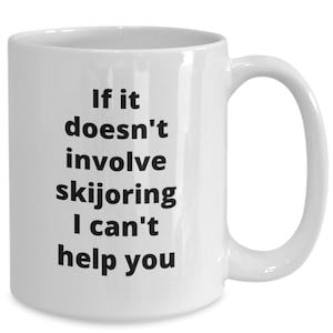 Skijoring coffee mug funny gift idea for skijorer horseback rider skier ski driver