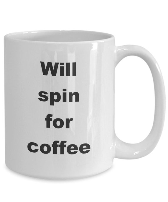 Hand Spinner Coffee Cup, Mug, Funny Gift Idea for Handspinner, Wool Spinner,  Yarn Spinner, Spinning Guild Member 