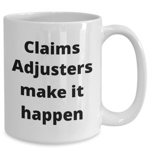Claims adjuster coffee mug funny gift idea for insurance claim manager boss coworker