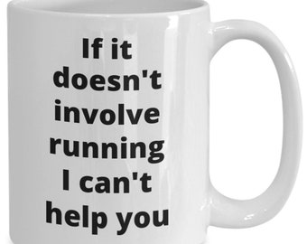 Running coffee mug funny gift idea for runner jogger marathoner