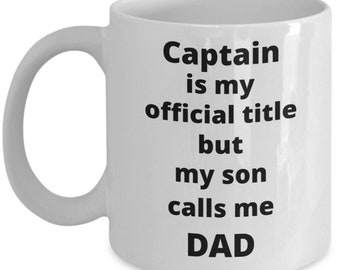 Kapitän Papa Sohn Kaffeetasse lustige Geschenkidee für Armee Marine Marine Luftwaffe Feuerwehrmann Vatertag Geburtstag Geburtstag