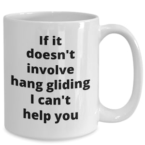 Hang gliding coffee mug funny gift idea for hang glider
